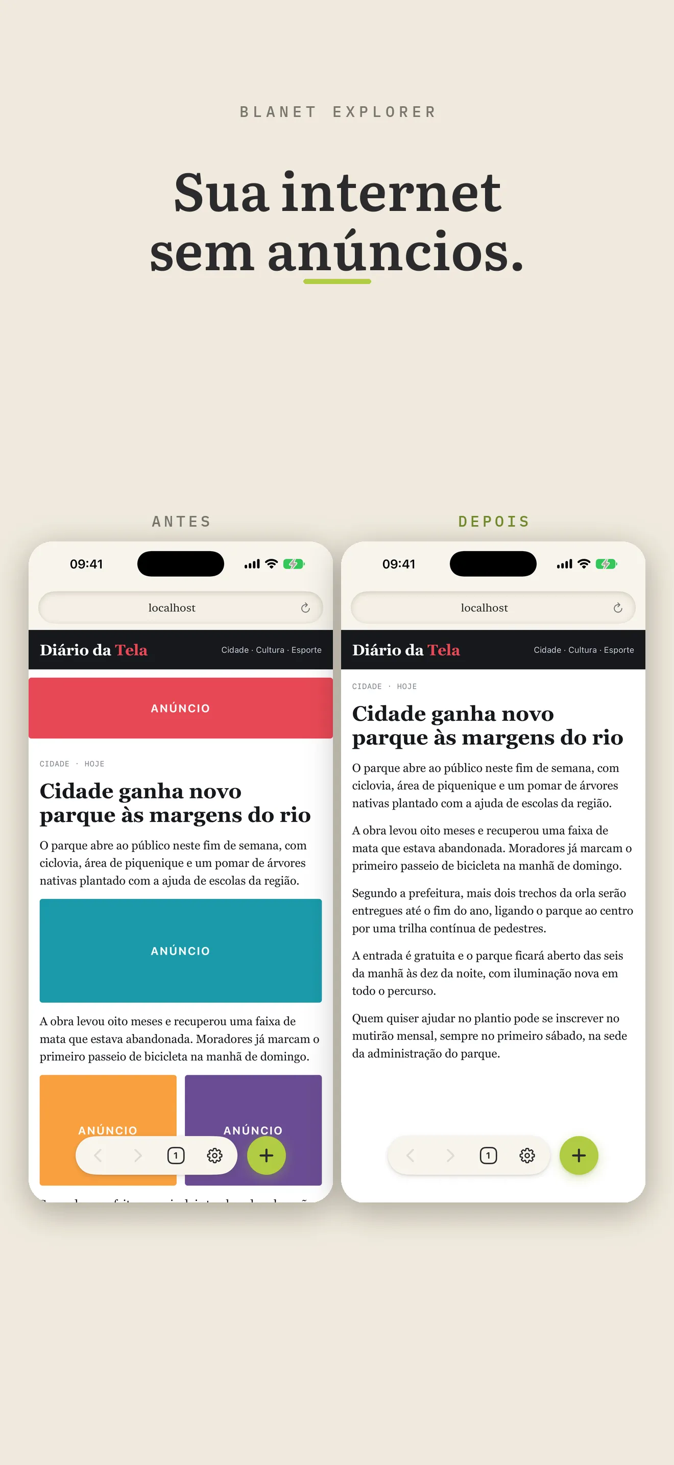 A mesma notícia no BLAnet, antes cheia de anúncios e depois limpa
